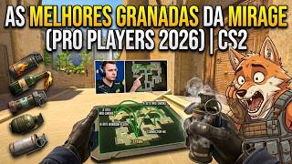 AS MELHORES GRANADAS DA MIRAGE (PRO PLAYERS 2026) | CS2