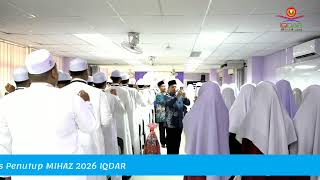 Majlis Penutup MIHAZ IQDAR 2026