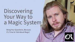 Discovery Writing Your Way to Your Magic System