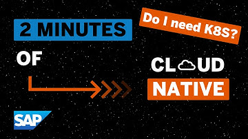 Cloud Native For Beginners: Why do I need Kubernetes?