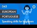 Learn European Portuguese (Portugal) - basic drill for beginners (vocês, eles, elas)