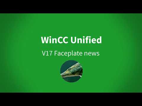 WinCC Unified V17: what's new with Faceplates