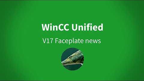 WinCC Unified V17: what