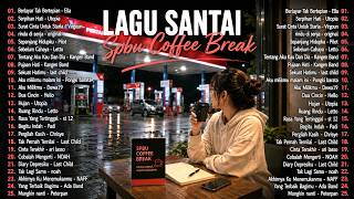 LAGU  SANTAI PALING ENAK DIDENGERIN DIMANAPUN | COCOK JADI TEMAN PERJALANAN