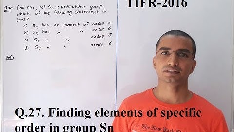 TIFR 2016 (Q.27. Finding elements of specific order in group Sn)