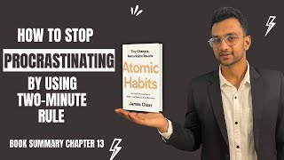 Atomic Habits Book Summary | Chapter 13 | Virendra Mishra