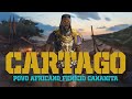 CARTAGO, O PESADELO DE ROMA - CIVILIZAÇÕES CANANÉIAS // REINOS AFRICANOS