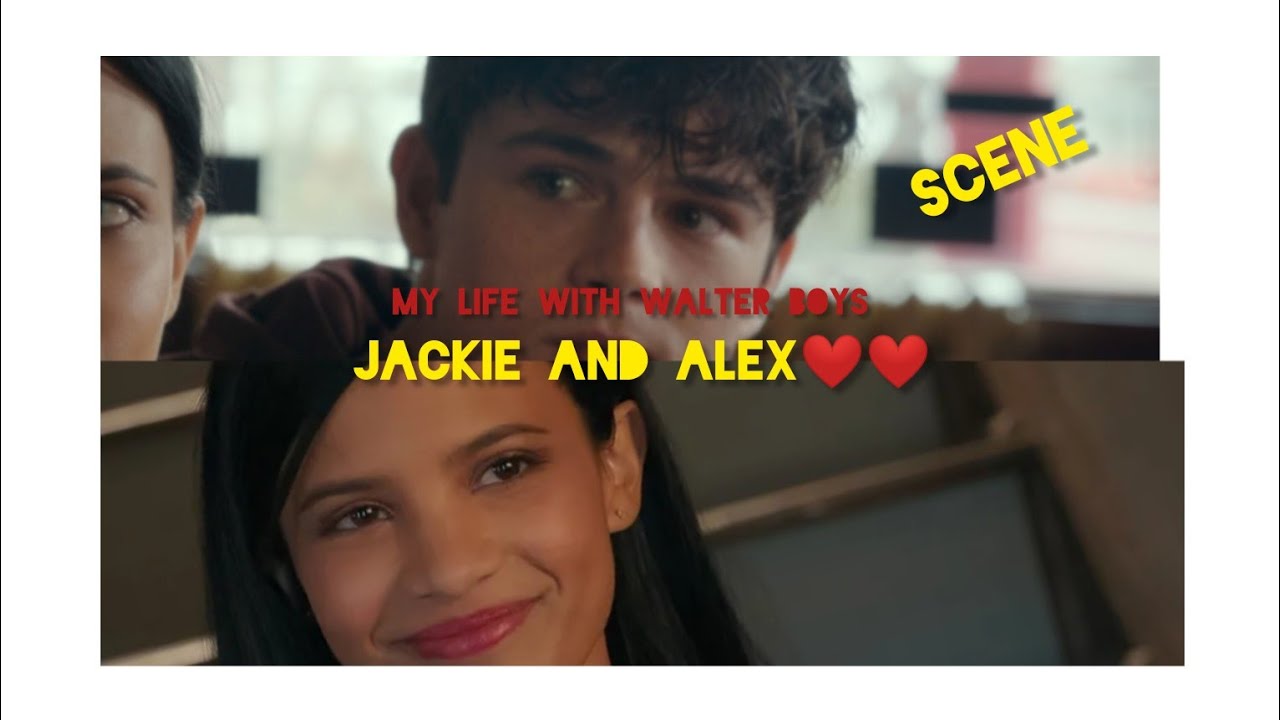 MY LIFE WITH THE WALTER BOYS | ALEX AND JACKIE scene - YouTube