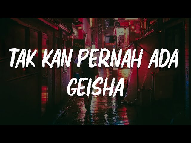 Geisha - Tak Kan Pernah Ada  | lirik video class=