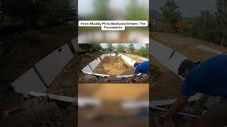 From Muddy Pit to Backyard Dream: The Foundation
