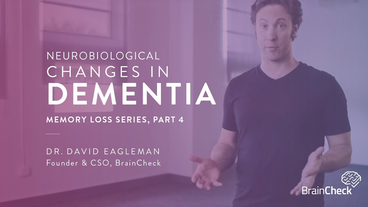 Neurobiological Changes, Risk Factors & Prevention | Dementia Series Dr. David Eagleman | BrainCheck