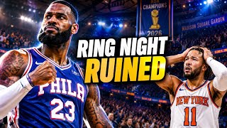 LeBron James’ 76ers Debut RUINS Knicks’ Ring Night | Philly Wins 106–100