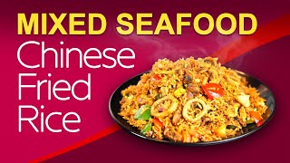 Mixed Seafood Chinese Fried Rice Recipe | Squids, Shrimps and Mussels