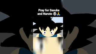 Pray For Sasuke And Naruto