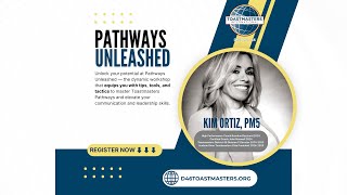 Pathways Unleashed: How to Navigate Toastmasters Pathways with Confidence | District 46