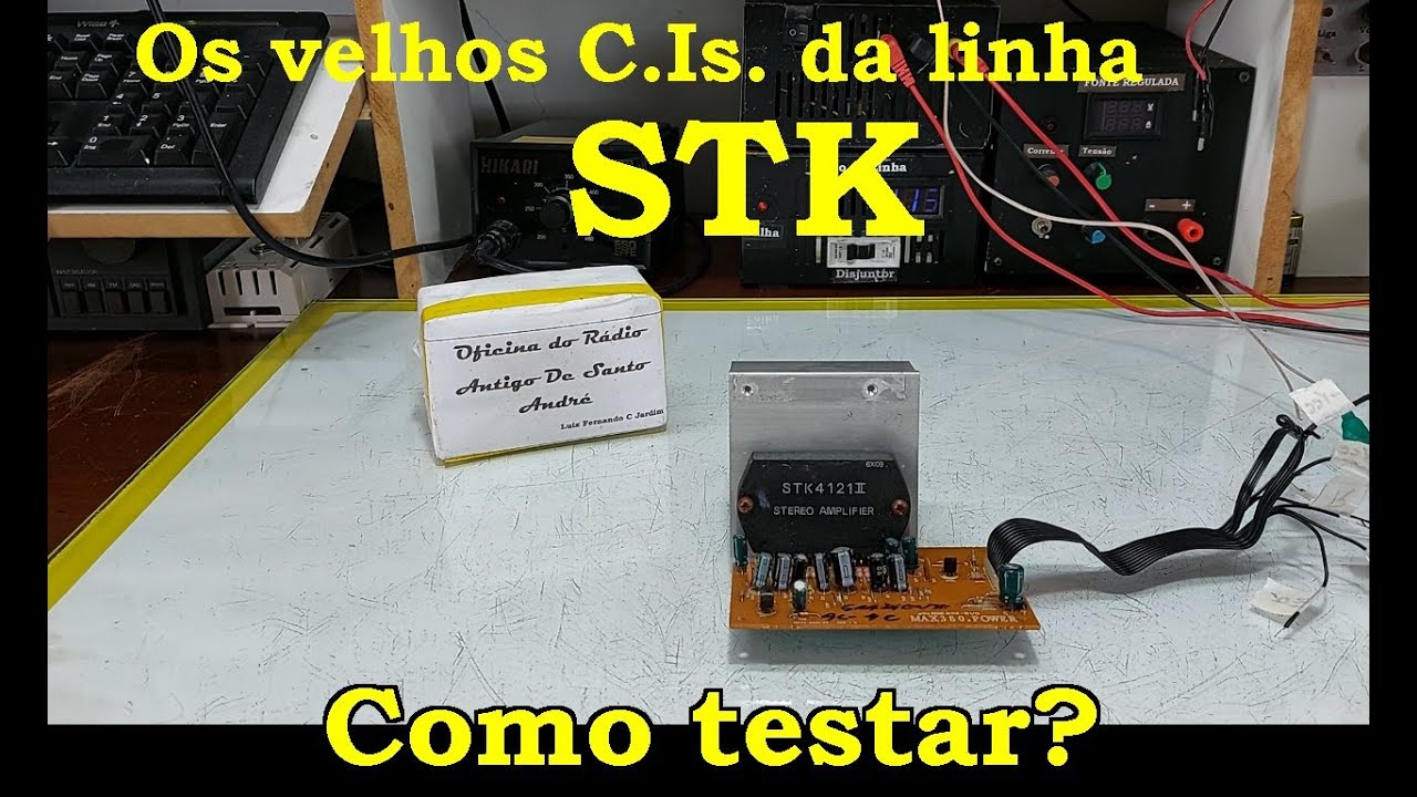 Dicas de Bancada: Teste do C.I. STK4121-II