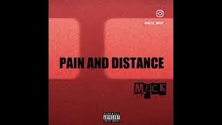 Meck Mkny - Pain & Distance