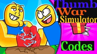 Thumb War Simulator Working Codes 2023