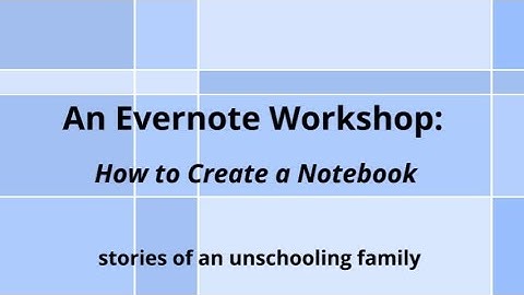 How to Create an Evernote Notebook