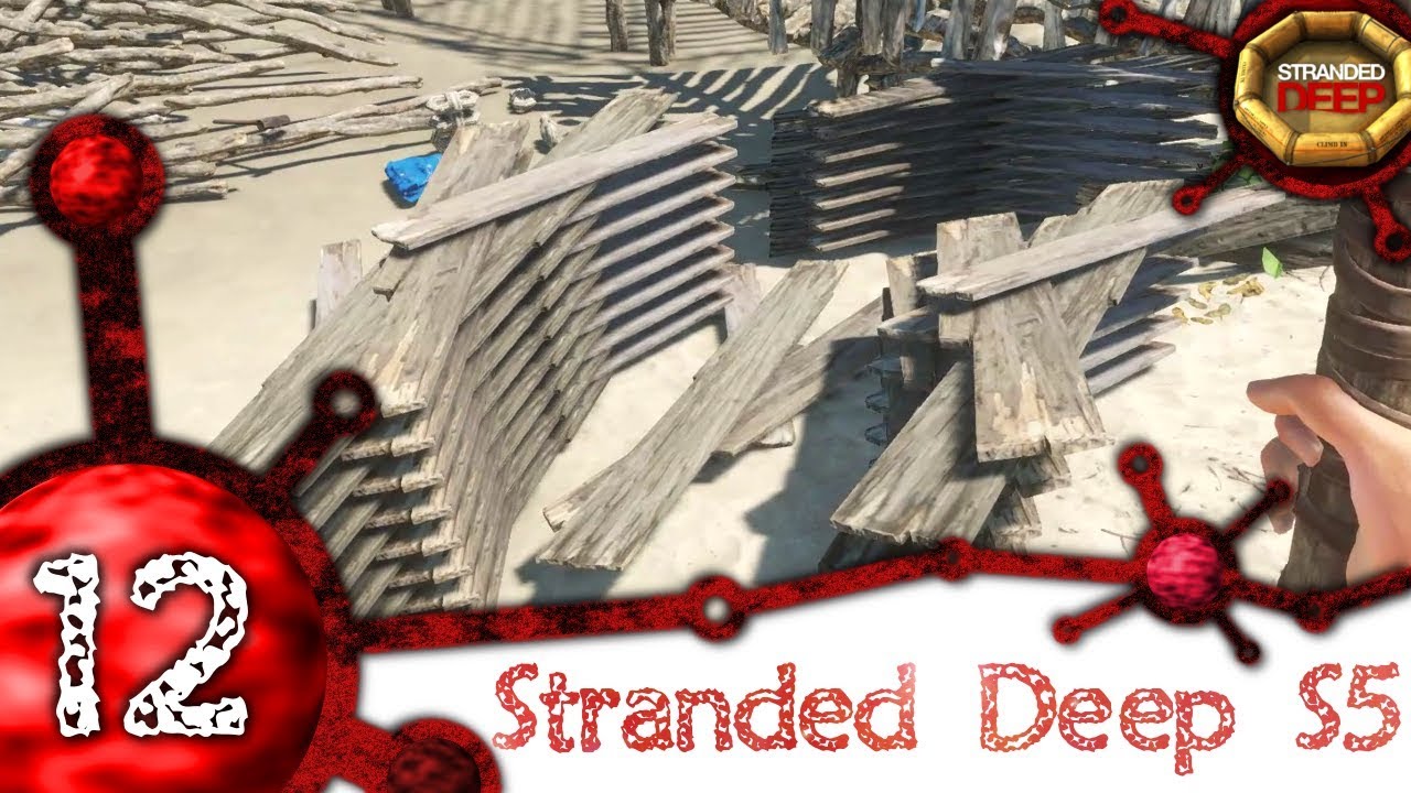 Stranded Deep [S512] More Planks for the Restaurant !! [1080p60fps