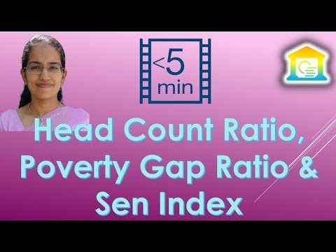 Head Count Ratio, Poverty Gap Ratio & Sen Index (Economics - 4 Tools to Measure Poverty)