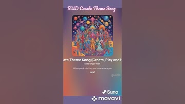 BUD Create Theme Song (Create, Play and Hangout) @budcreate