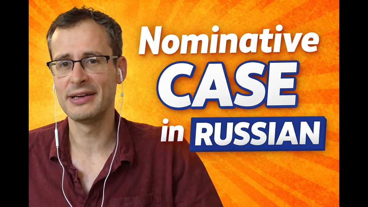 NOMINATIVE CASE IN RUSSIAN - YOUR FIRST CASE!