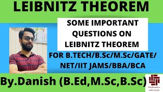 LEIBNITZ THEOREM || SOME IMP. QUESTIONS || PART-2 || By.Danish