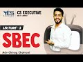 CS Executive SBEC – Intellectual Property Rights (Lecture 3) | Adv Chirag Chotrani