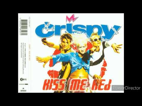 Crispy — Crispy - Kiss Me Red (Main Mix) (1998)