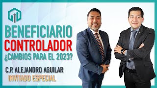 Beneficiario Controlador para 2023 | Reformas Fiscales