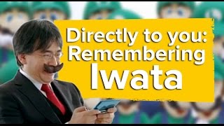 Directly to you: Remembering Mr Iwata