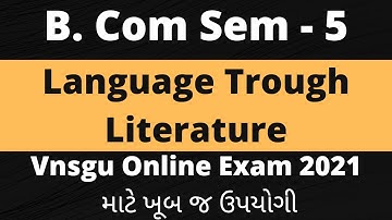 B. Com Sem - 5 | Language Trough Literature | Most Imp MCQs | Vnsgu exam 2021 | Mission Education |
