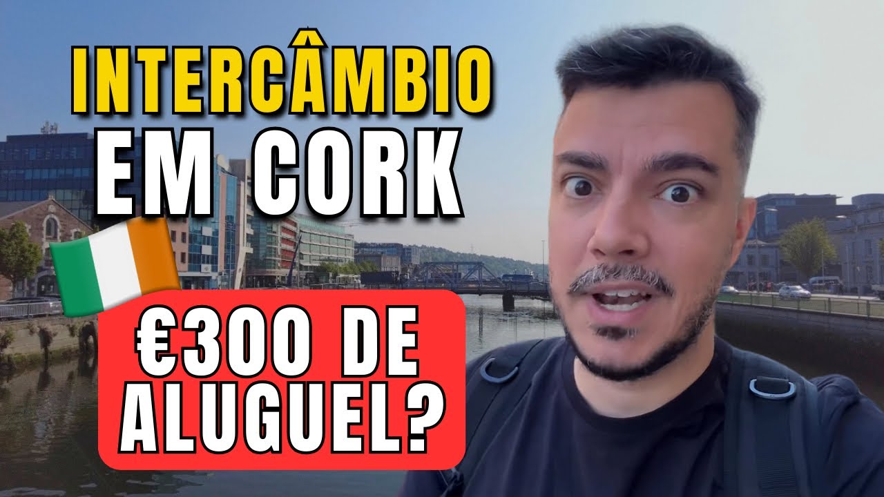Intercâmbio em Cork, Irlanda: Tudo que Você Precisa Saber (2025)