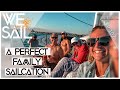 A Perfect Family Sailcation in The Sea of Cortez | Episode 103