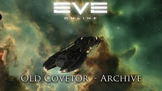 Eve Online: Old Covetor | EVE Archives