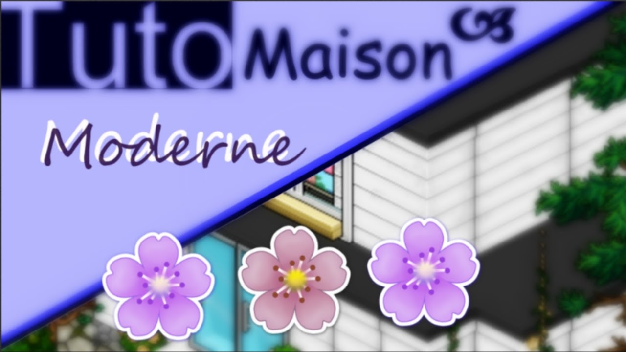 ♥ [Wibbo.fr] ♥ Tuto : Maison Moderne - YouTube