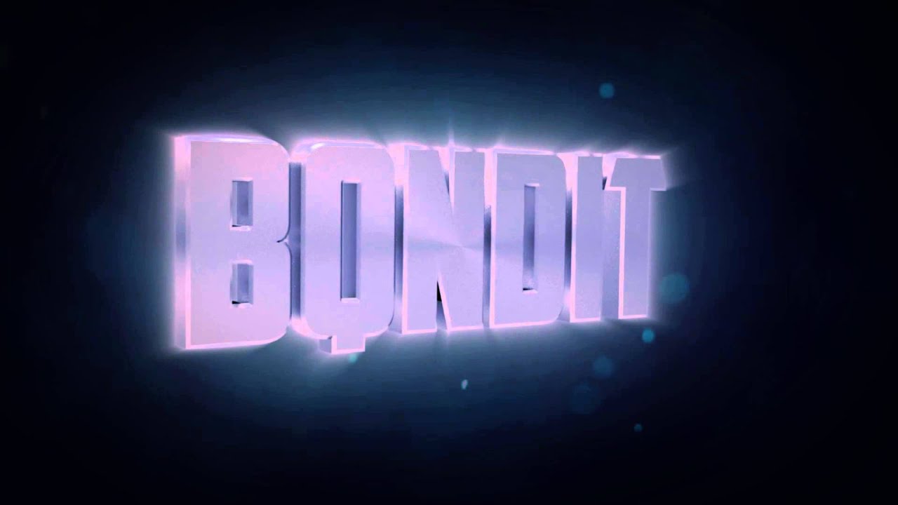 Bqndit's Intro
