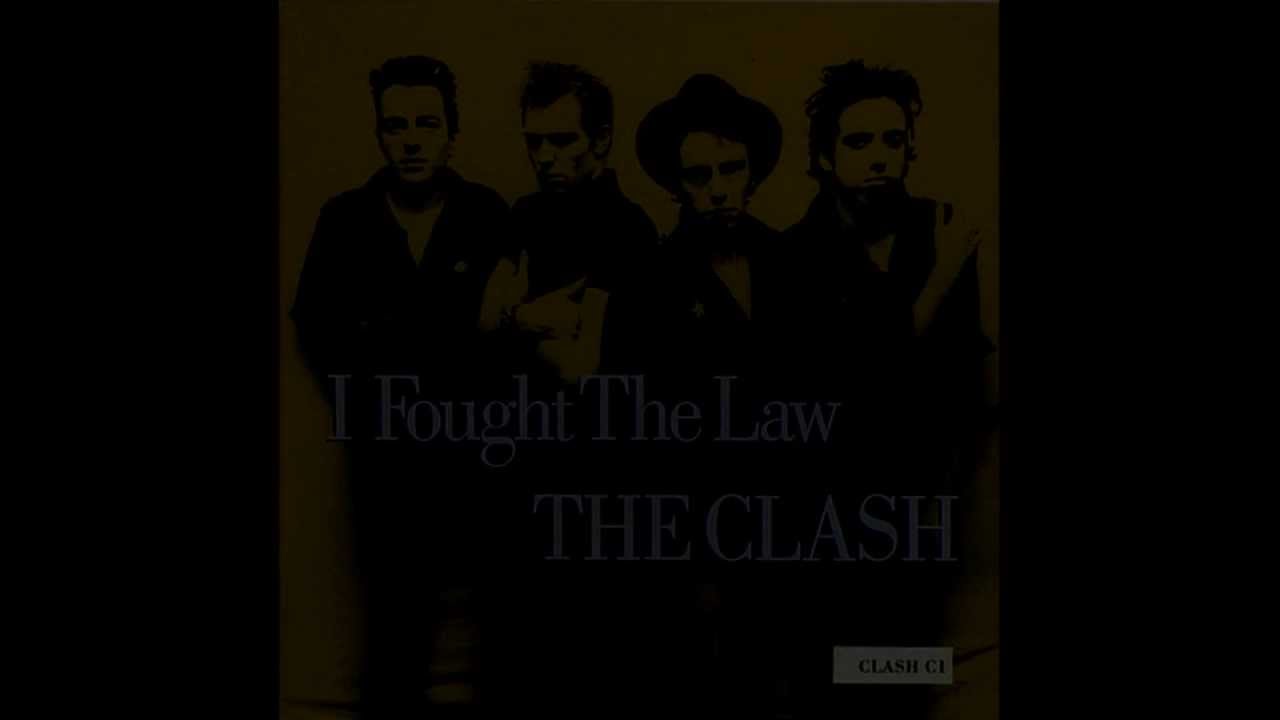 The Clash I Fought The Law Lyrics Youtube