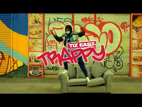 TiZ EAST - TRAPPY (Official Music Video)