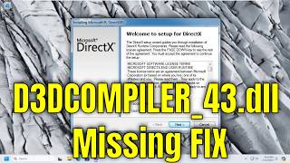 D3DCOMPILER_43.dll is Missing in Windows 11/10 -  How To Solve d3dcompiler 43 dll Not Found FIX