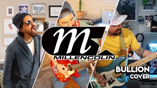 Bullion - Millencolin Cover