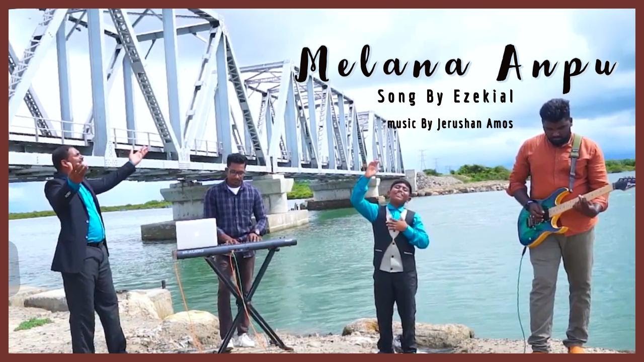 மேலான அன்பு வைத்த  – Melana Anbu Vaitha