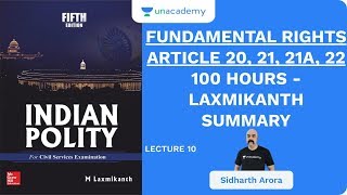 L10: Fundamental Rights - ARTICLE 20, 21, 21A, 22 | 100 Hours - Laxmikanth Summary | UPSC CSE 2020