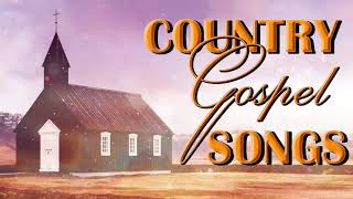 Old Country Gospel Songs Of 2024 - Inspirational Country Gospel Songs Of All Time - Country Songs