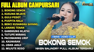 Album Niken Salindry || BOKONG SEMOK -  KUSUMA WIJAYA -  FULL ALBUM CAMPURSARI VIRAL TERBARU 2025