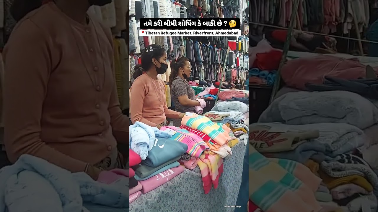 🔥 😱 Tibetan Refugee Sweater Market, Riverfront, Ahmedabad. 