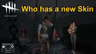 Who has a new Skin Dead by Daylight gameplay