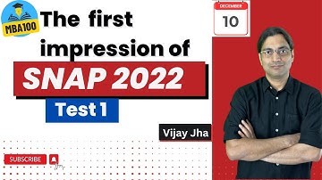 SNAP 2022 Analysis | First Impression | SNAP Test 1 Exam Review | Expected Cutoffs #snap2022