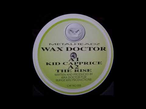 Wax Doctor — Wax Doctor - The Rise [MET 005]